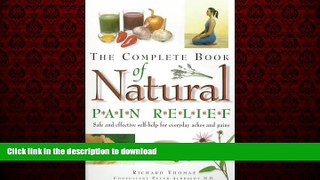 liberty books  The Complete Book of Natural Pain Relief: Safe and Effective Self-help for Everyday
