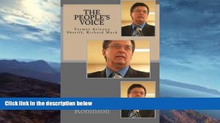 FREE PDF  The People s Voice: Former Arizona Sheriff, Richard Mack  FREE BOOOK ONLINE