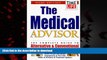 Buy books  The Medical Advisor: The Complete Guide to Alternative   Conventional Treatments : Home