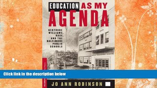 READ book  Education As My Agenda: Gertrude Williams, Race, and the Baltimore Public Schools