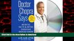 Buy book  Doctor Chopra Says: Medical Facts and Myths Everyone Should Know online