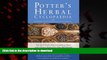 liberty books  Potter s Herbal Cyclopaedia: The Most Modern and Practical Book for All Those
