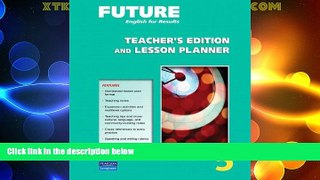Big Sales  Future 5 Teacher s Edition and Lesson Planner (Future English for Results)  Premium
