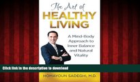 Buy book  The Art of Healthy Living: A Mind-Body Approach to Inner Balance and Natural Vitality