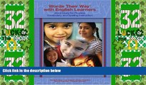 Deals in Books  Words Their Way with English Learners: Word Study for Spelling, Phonics, and