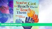 Buy NOW  You ve Got to Reach Them to Teach Them: Hard Facts About the Soft Skills of Student