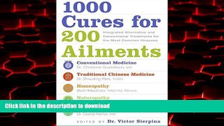 liberty books  1000 Cures for 200 Ailments: Integrated Alternative and Conventional Treatments for