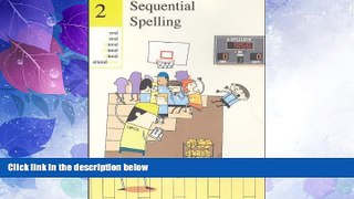 Deals in Books  Sequential Spelling 2  READ PDF Online Ebooks