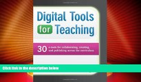 Big Sales  Digital Tools for Teaching: 30 E-tools for Collaborating, Creating, and Publishing