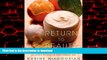 Read books  Return to Beauty: Old-World Recipes for Great Radiant Skin online for ipad