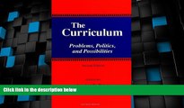 Buy NOW  The Curriculum: Problems, Politics, and Possibilities (SUNY Series, Frontiers in