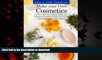 liberty books  Make Your Own Cosmetics: Recipes, Skin Care, Body Care, Hair Care, Perfumes, and