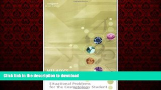 Read books  Milady s Situational Problems for the Cosmetology Student online for ipad
