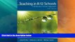 Buy NOW  Teaching in K-12 Schools: A Reflective Action Approach (5th Edition)  Premium Ebooks Best