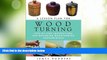 Deals in Books  A Lesson Plan for Woodturning: Step-by-Step Instructions for Mastering Woodturning