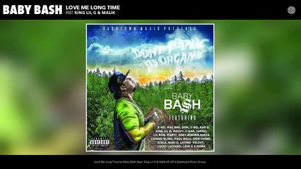 Baby Bash - Love Me Long Time (Audio) ft. King Lil G, Malik
