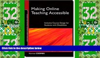 Buy NOW  Making Online Teaching Accessible: Inclusive Course Design for Students with