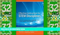 Buy NOW  Effective Instruction for STEM Disciplines: From Learning Theory to College Teaching