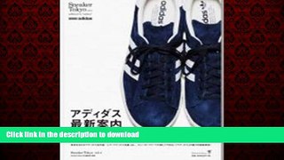 liberty books  Sneaker Tokyo vol.4 addicted to  adidas  (Sneaker Tokyo series) online