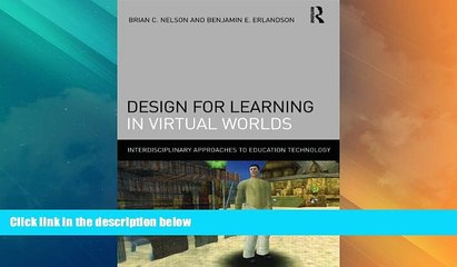 Deals in Books  Design for Learning in Virtual Worlds (Interdisciplinary Approaches to Educational