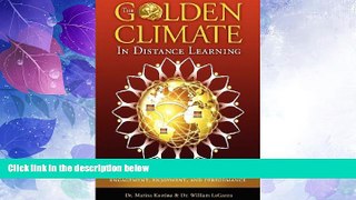 Deals in Books  The Golden Climate in Distance Learning: The Secrets of Immediate Connection,