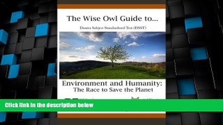 Big Sales  The Wise Owl Guide To... Dantes Subject Standardized Test (DSST) Environment and
