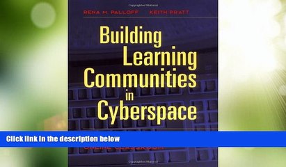 Buy NOW  Building Learning Communities in Cyberspace: Effective Strategies for the Online