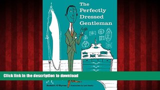 Best book  The Perfectly Dressed Gentleman online to buy