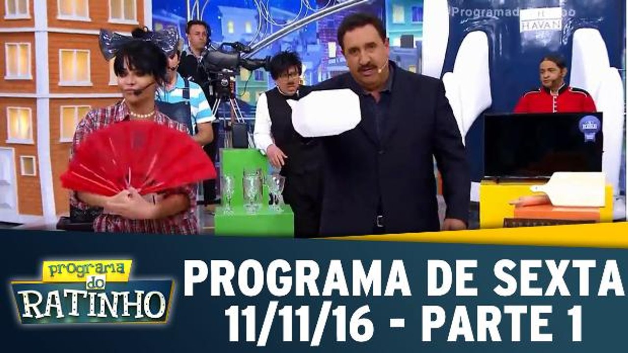 Programa de Sexta - 11.11.16 - Parte 1