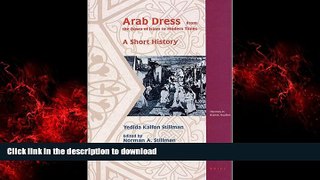 Buy book  Arab Dress a Short History: From the Dawn of Islam to Modern Times (Themes in Islamic