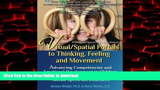 liberty book  Visual/Spatial Portals to Thinking, Feeling and Movement: Advancing Competencies and