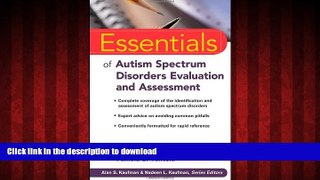 Read book  Essentials of Autism Spectrum Disorders Evaluation and Assessment online