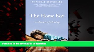 Read book  The Horse Boy: A Memoir of Healing