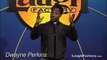 Dwayne Perkins Technology Sucks Stand Up Comedy)