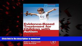 Read book  Evidence-Based Treatment for Children with Autism: The CARD Model (Practical Resources