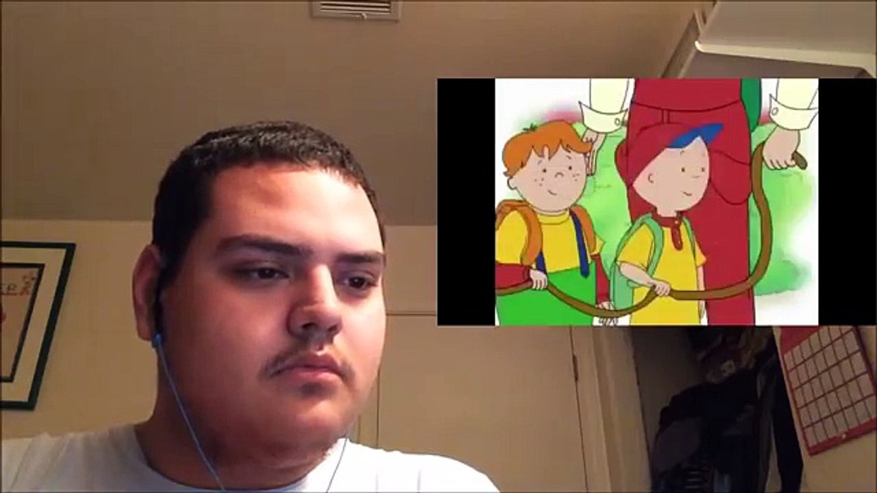 Reaction #52 | Caillou is a crack whore.