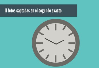11 fotos captadas en el segundo exacto.