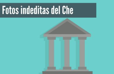 Fotos inéditas del Che