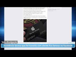 Assistência técnica que foi honesta com cliente fica famosa no Facebook