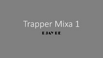 Trapper Mixa- Future, Kodak Black, Juicy J, Gucci, DJ Esco