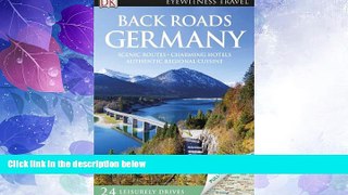 Big Deals  Back Roads Germany (DK Eyewitness Travel Back Roads)  Best Seller Books Most Wanted