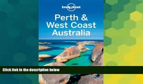 READ FULL  Lonely Planet Perth   West Coast Australia (Regional Travel Guide)  READ Ebook Online