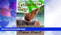 Big Deals  Solomon Boy: An Island Journal: Adventures Among The People Of The Solomon Islands