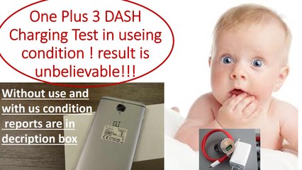 One Plus 3 DASH Charging Test in usage condition %21 result is unbelievable