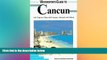 READ FULL  Lonely Planet Watersports Guide to Cancun: Isla Mujeres, Playa Del Carmen, Akumal, and