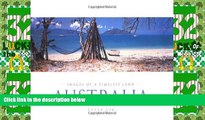 Must Have PDF  Australia: Images of a Timeless Land  Full Read Best Seller