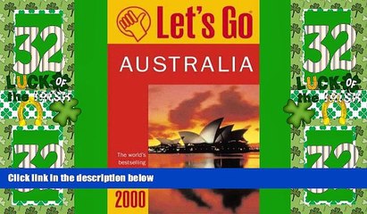 Big Deals  Let s Go 2000: Australia: The World s Bestselling Budget Travel Series (Let s Go.