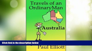 Big Deals  Travels of an Ordinary Man Australia  Full Read Best Seller