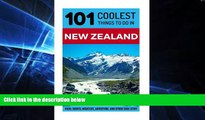 Must Have  New Zealand: New Zealand Travel Guide: 101 Coolest Things to Do in New Zealand (New