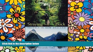 Must Have  Straying from the Flock: Travels in New Zealand  READ Ebook Full Ebook
